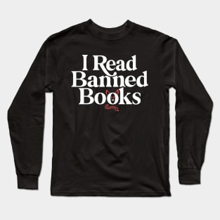 I Read Banned Books Long Sleeve T-Shirt